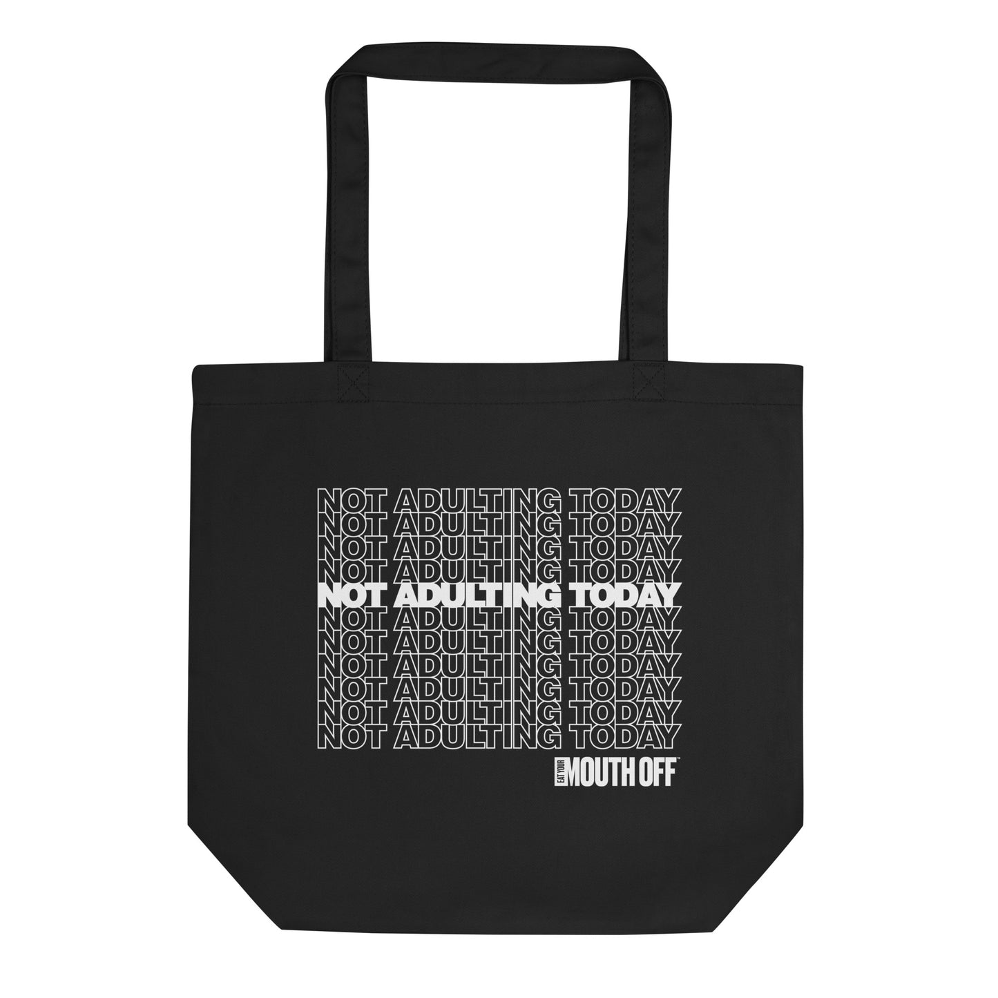 Eat Your Mouth Off™ Eco Tote Bag